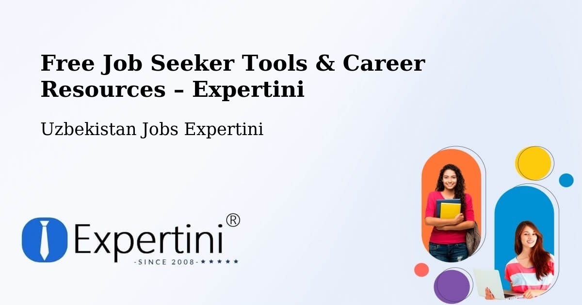 Free Job Seeker Tools & Career Resources – Shohimardon - Shohimardon, Uzbekistan Jobs Expertini